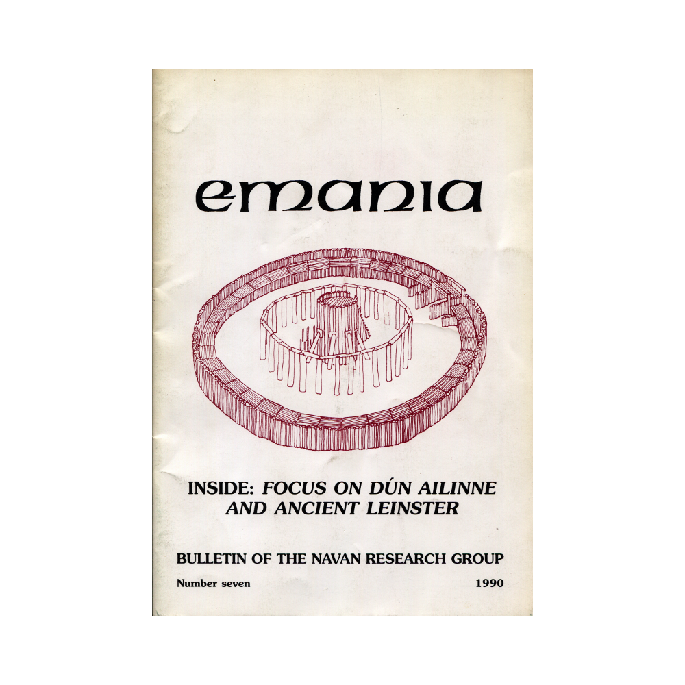 Emania – Bulletin of the Navan Research Group 7 (1990)