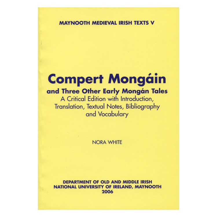 Compert Mongáin and Three Other Early Mongán Tales